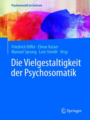 cover image of Die Vielgestaltigkeit der Psychosomatik